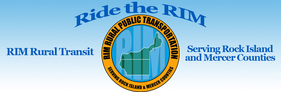 Ride the RIM: Rim Rural Transit serving Rock Island and Mercer counties